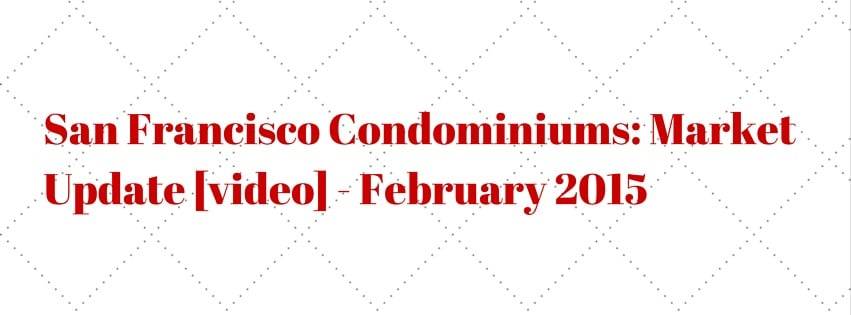 San Francisco Condominiums Market