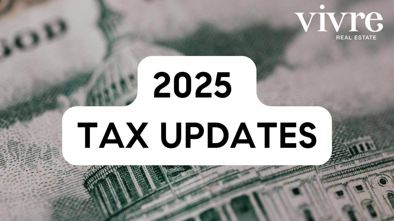 new tax updates San Francisco property tax changes salt mortgage insurance cap deduction rules 2025 2
